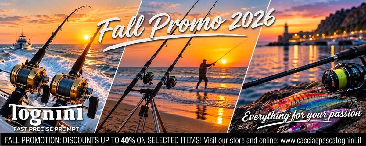 Fishing with passion, save with Tognini Pesca